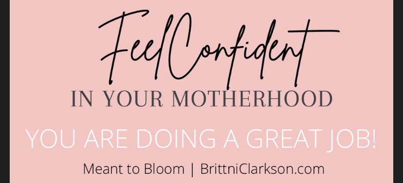 Feel Confident In Your Motherhood