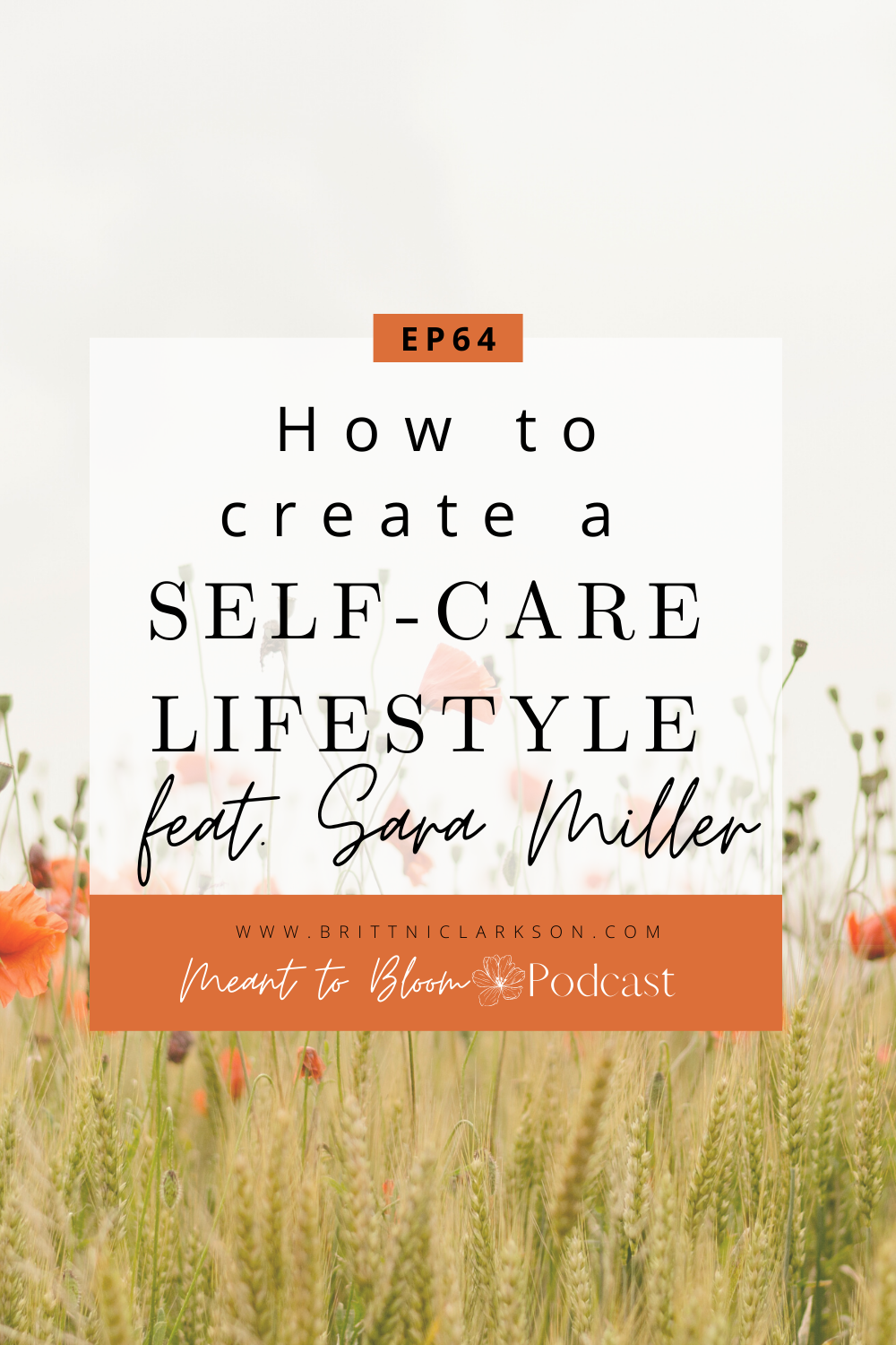 How to Create a Self Care Lifestyle with Sara Miller